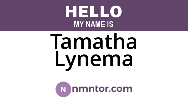 Tamatha Lynema
