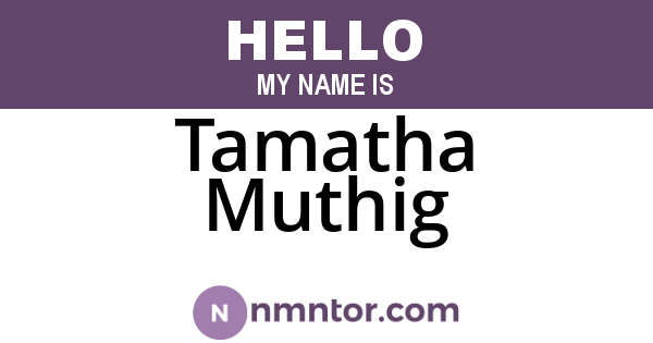 Tamatha Muthig