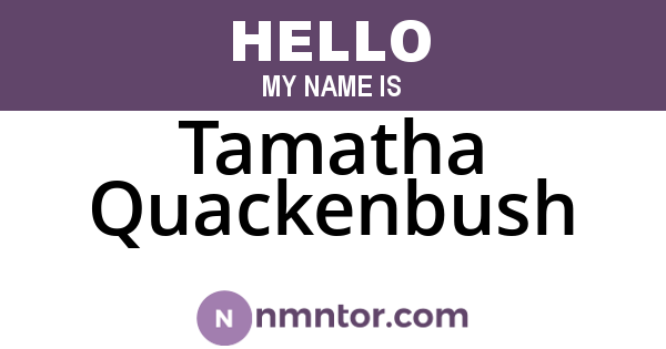 Tamatha Quackenbush