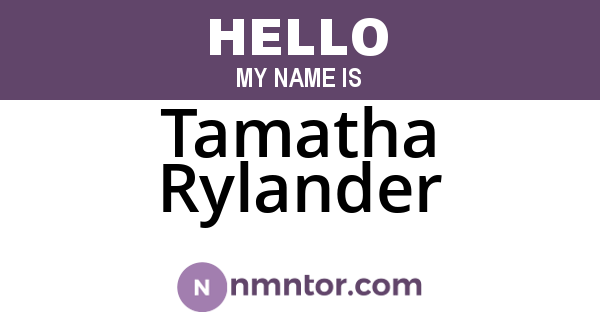 Tamatha Rylander