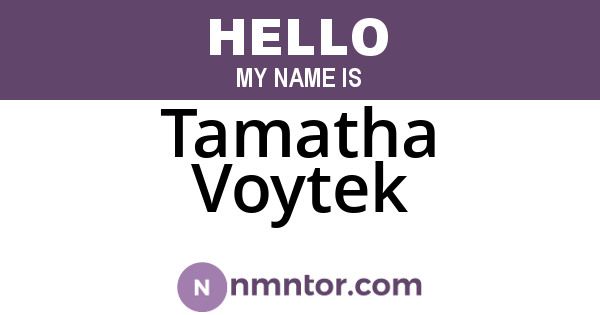 Tamatha Voytek