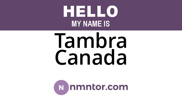 Tambra Canada
