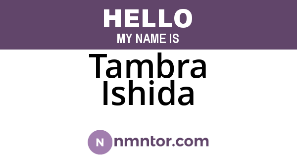 Tambra Ishida