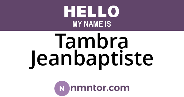 Tambra Jeanbaptiste