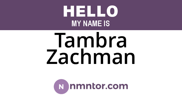 Tambra Zachman