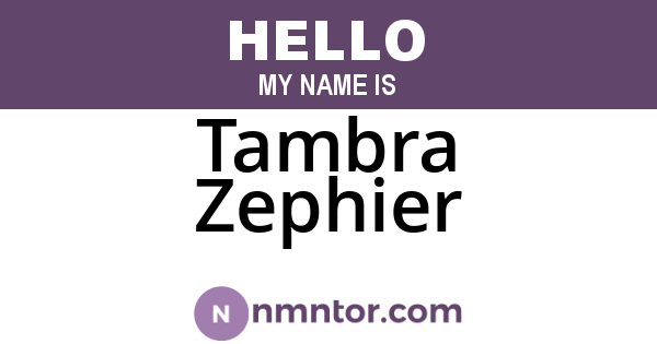 Tambra Zephier