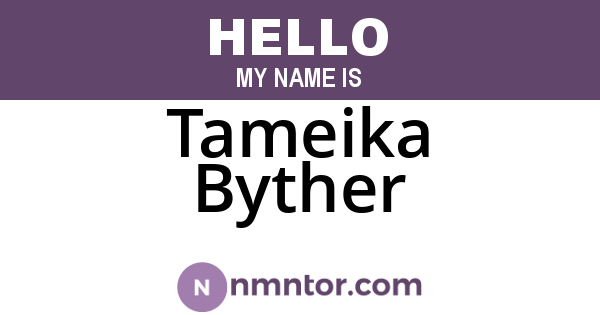 Tameika Byther