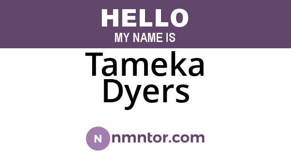 Tameka Dyers