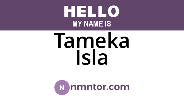 Tameka Isla