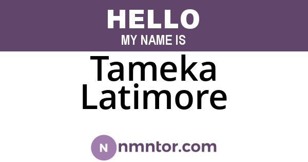 Tameka Latimore