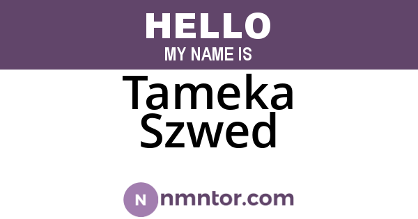 Tameka Szwed