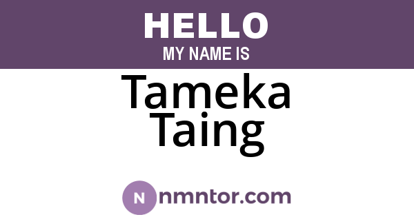 Tameka Taing