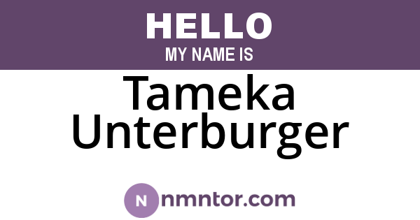 Tameka Unterburger