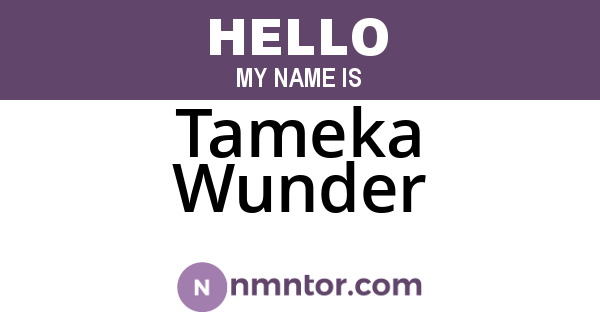 Tameka Wunder