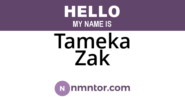 Tameka Zak
