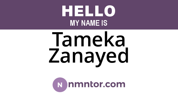 Tameka Zanayed