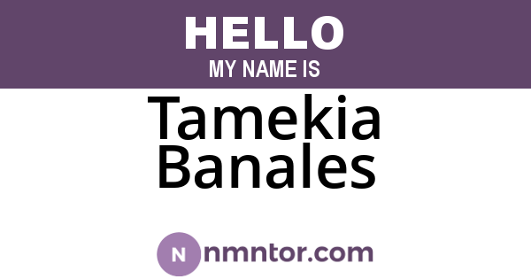Tamekia Banales