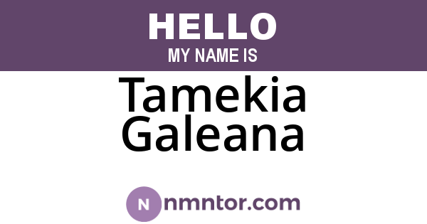 Tamekia Galeana