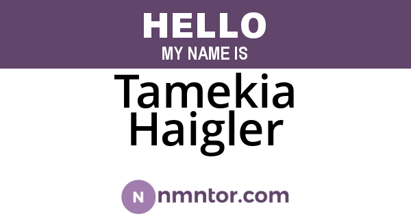 Tamekia Haigler