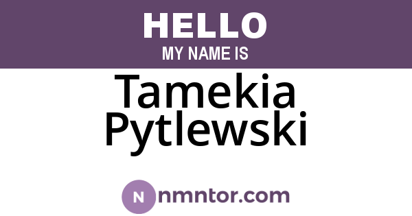 Tamekia Pytlewski