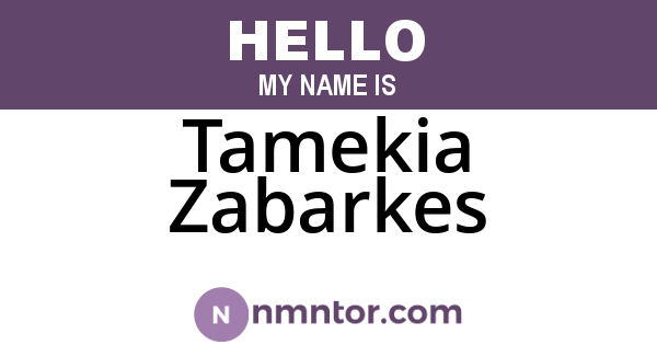 Tamekia Zabarkes