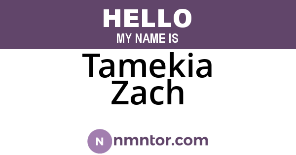 Tamekia Zach