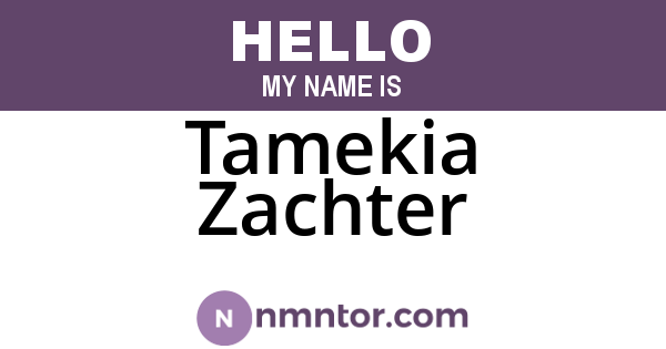Tamekia Zachter