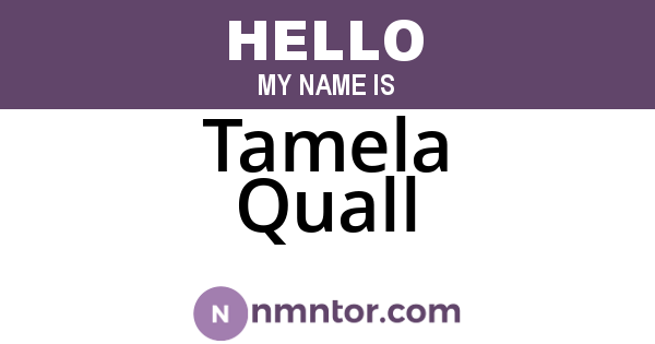 Tamela Quall