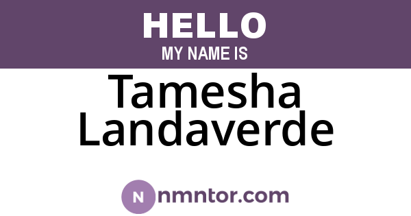 Tamesha Landaverde