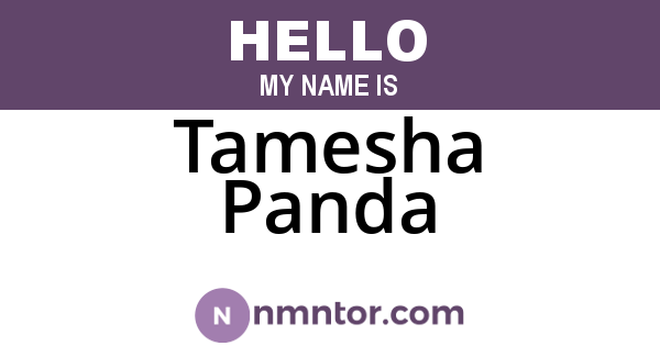 Tamesha Panda