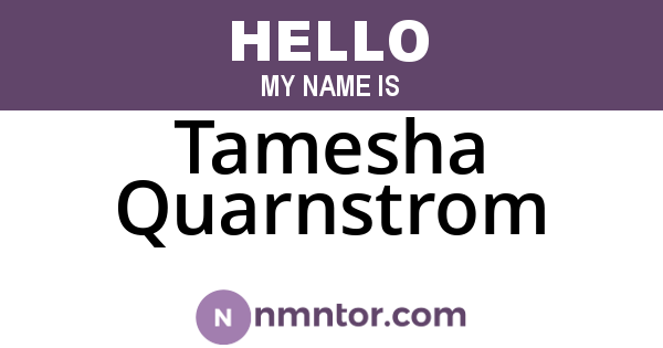 Tamesha Quarnstrom