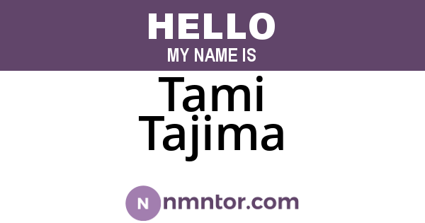 Tami Tajima