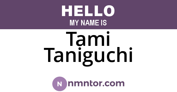 Tami Taniguchi