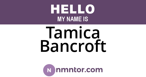 Tamica Bancroft