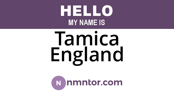 Tamica England
