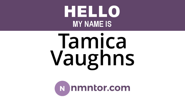 Tamica Vaughns