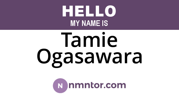 Tamie Ogasawara