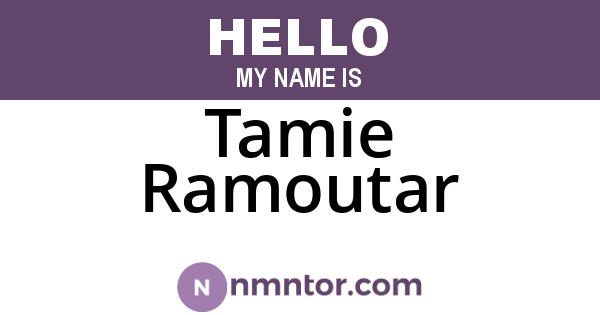 Tamie Ramoutar