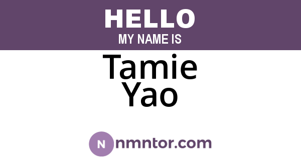 Tamie Yao