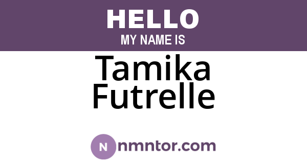 Tamika Futrelle