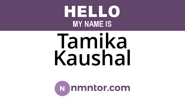 Tamika Kaushal
