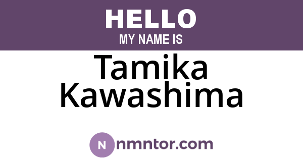 Tamika Kawashima