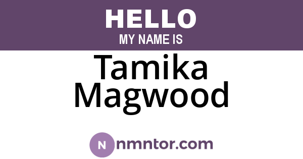 Tamika Magwood