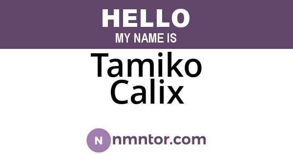 Tamiko Calix