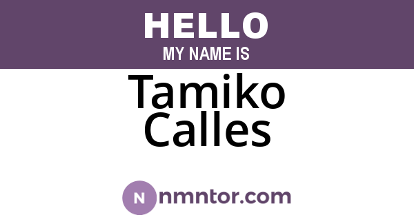 Tamiko Calles