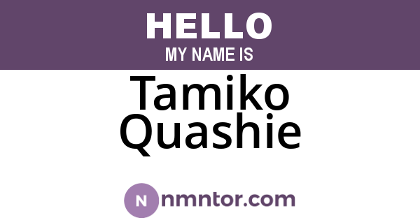 Tamiko Quashie