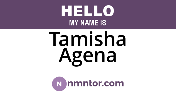 Tamisha Agena