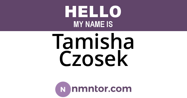 Tamisha Czosek