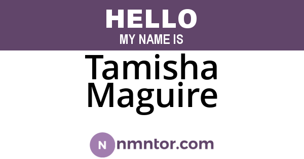 Tamisha Maguire