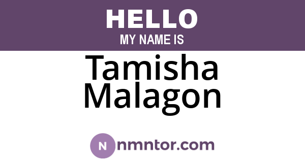 Tamisha Malagon